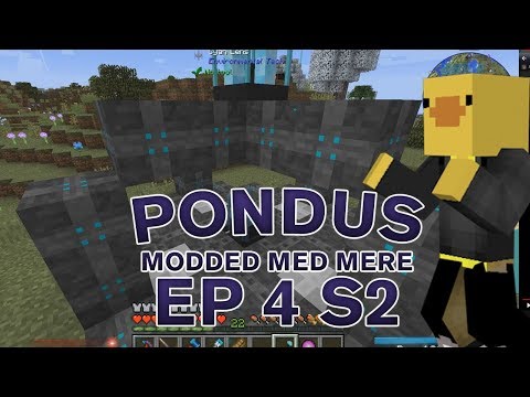 Pondus Modded med Mere #4 S2 - BEDRE MINER!