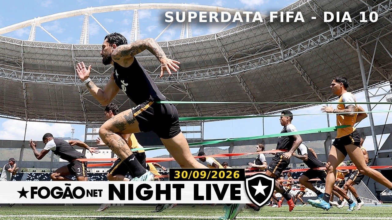 NIGHT LIVE | Botafogo mira primeiro 45 pontos e põe vaga em competição internacional como primordial
