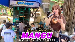 Download lagu LATEST!!! MANGU - ENA SISMITA - NEW SAMBA LIVE PERINE mp3