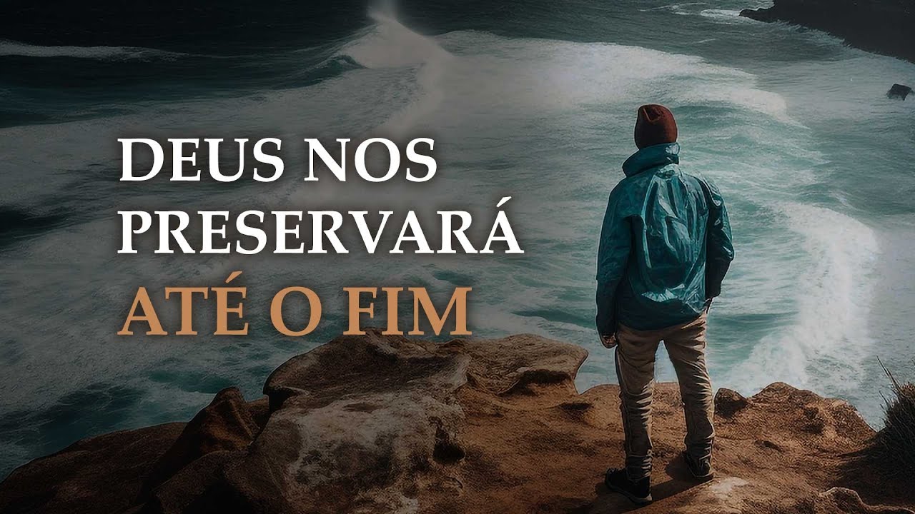 Deus nos Preservará até o Fim - Pr. Cunha | Defesa do Evangelho