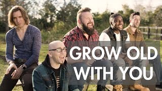 Grow Old With You | The Wedding Singer | VoicePlay A Cappella Cover
