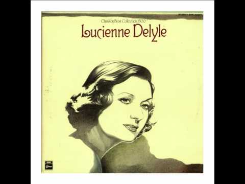Lucienne Delyle - Si toi aussi tu m'abandonnes