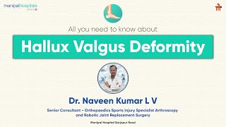 Hallux Valgus I Dr. Naveen Kumar I Manipal Hospital Sarjapur Road