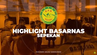 Highlight Basarnas Sepekan 28 April - 04 Mei 2023