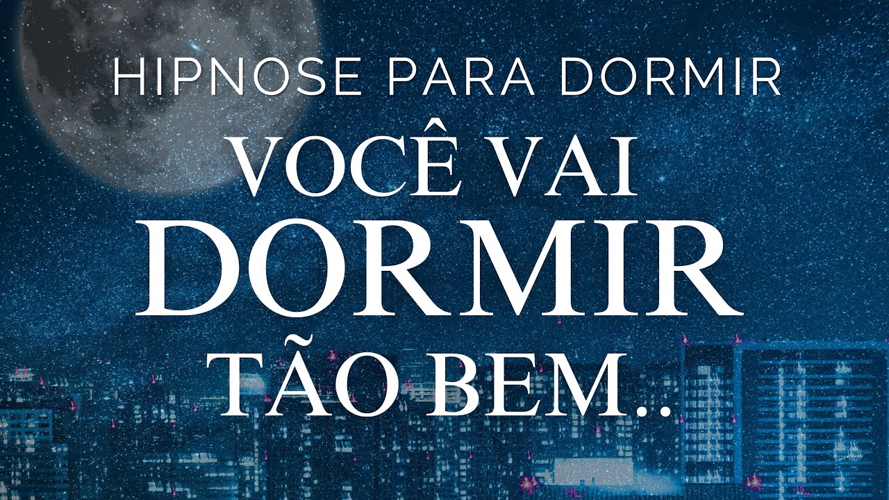 HIPNOSE PARA DORMIR - VOCÊ VAI DORMIR MUITO BEM MEDITAÇÃO PARA DORMIR RÁPIDO