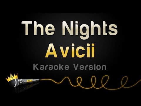 Avicii - The Nights (Karaoke Version)