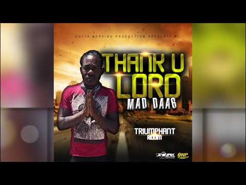 Mad Daa6 - Thank U Lord (Official Audio)