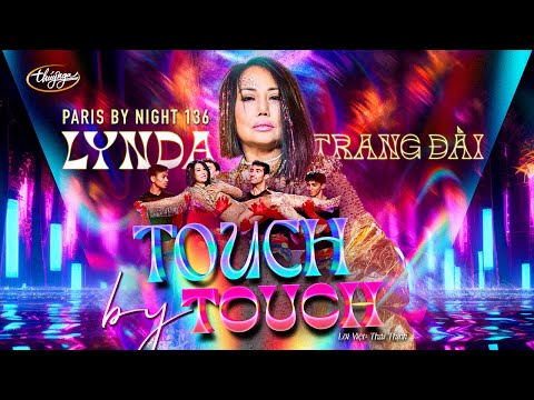 PBN136 | Lynda Trang Đài - Touch by Touch