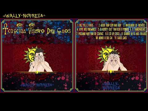 6. Wally Nobrega - "O Transparente"