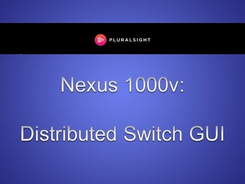 Nexus 1000v - Distributed Switch GUI