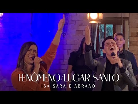 Fenômeno/Lugar Santo - Isa Sara E Abraão (Cover)
