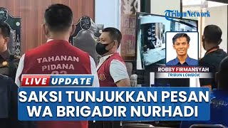 Sidang Kematian Brigadir Muhammad Nurhadi, Saksi Ungkap Isi WhatsApp Soal Curhatan Perilaku Atasan