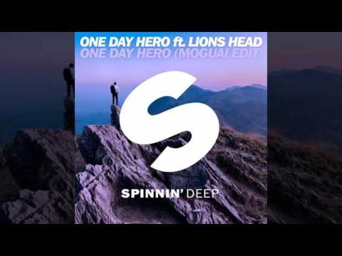 One Day Hero feat. Lions Head - One Day Hero (MOGUAI Radio Edit) (Free Download)