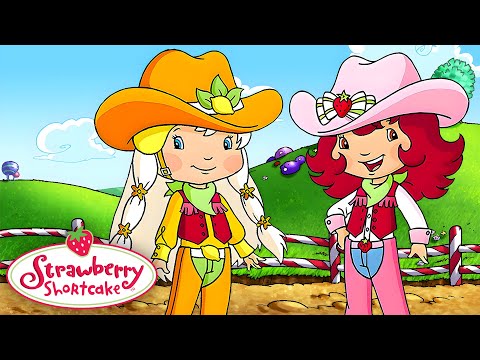 Horse Ranch Girls 🍋 Classic Strawberry Shortcake 🍋 Full Episode Compilation - Kids TV Series, Kingdom Kids Zone - Strawberry Shortcake - WildBrain