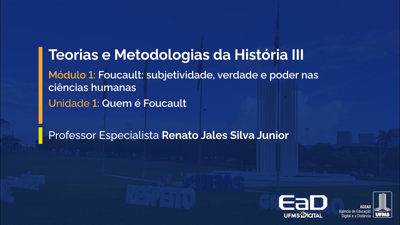 [UFMS Digital] Teorias e Metodologias da História III - Módulo 1 - Unidade 1