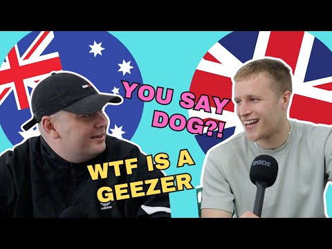 AUSSIE SLANG VS UK SLANG