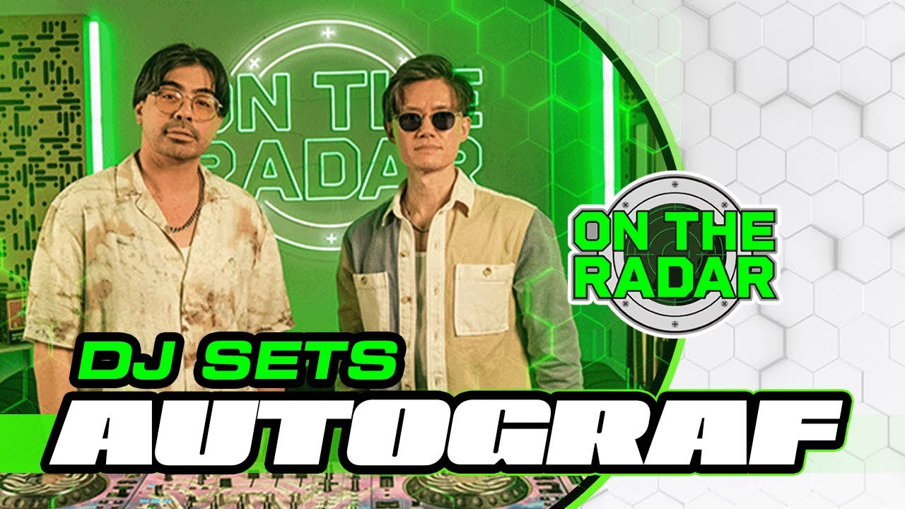 Autograf | On The Radar DJ Set