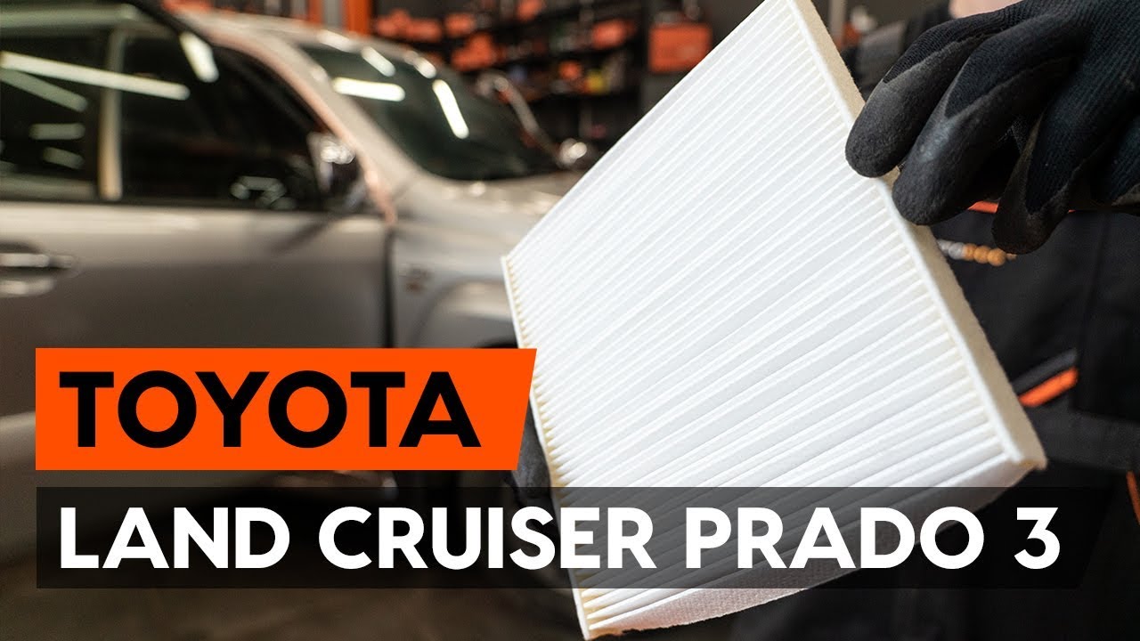 Byta kupéfilter på Toyota Prado J120 – utbytesguide