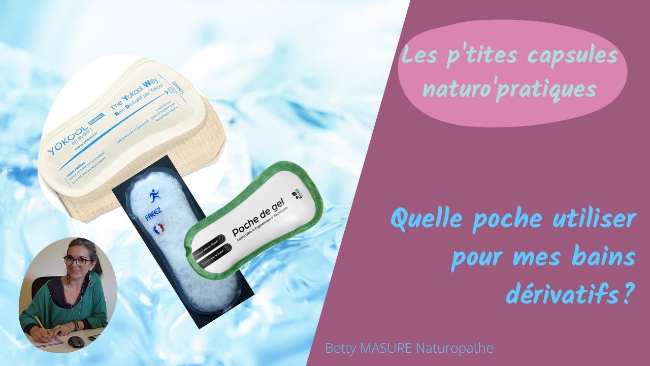 Les bains dérivatifs, quelles poches froide choisir
