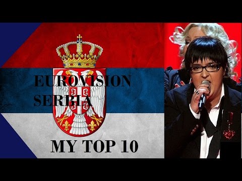 Serbia in Eurovision - My Top [2007 - 2016]