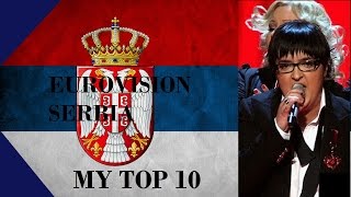 Serbia in Eurovision - My Top [2007 - 2016]