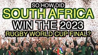 So how did South Africa win the 2023 Rugby World Cup Final? | RWC2023 Analysis