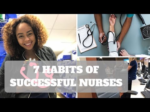 The 7 Habits Of Highly Effective Nurses Video