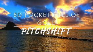 8D Pocket Full Of Gold — American Authors | PitchShift