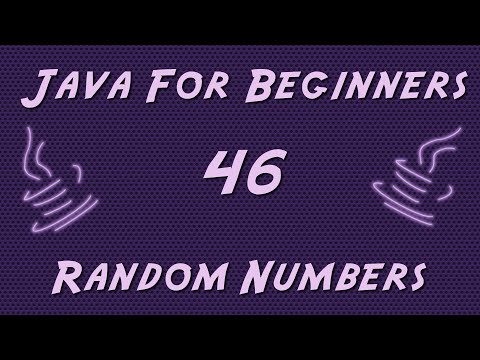 Learn Java For Beginners 46 Random Numbers