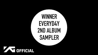 Download lagu WINNER - THE 2ND ALBUM ‘EVERYD4Y’ SAMPLER mp3