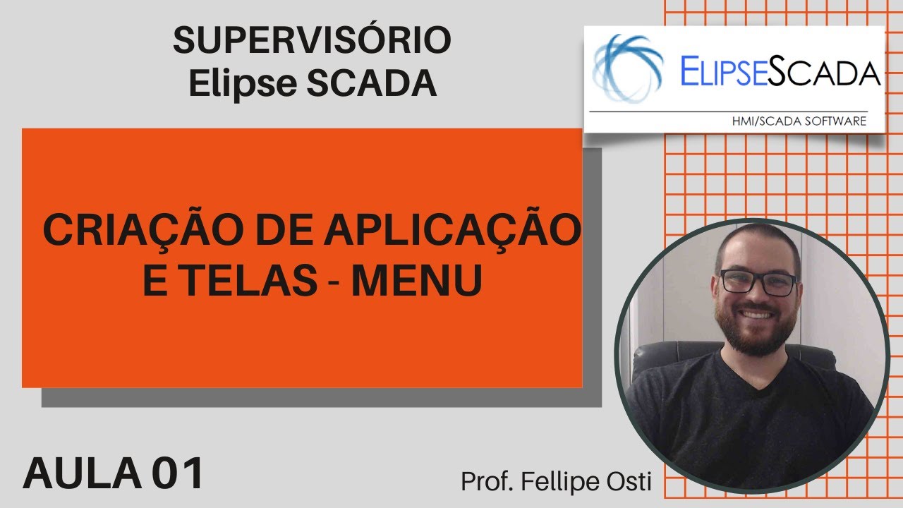 Elipse SCADA - Aula 01 - Criação Aplicação + Navegação Telas