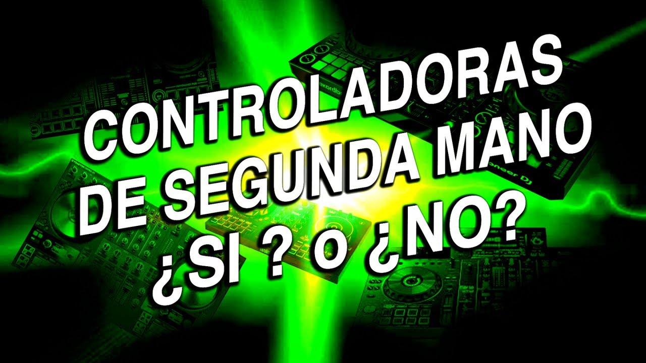 CÓMO COMPRAR CONTROLADORAS DE SEGUNDA MANO