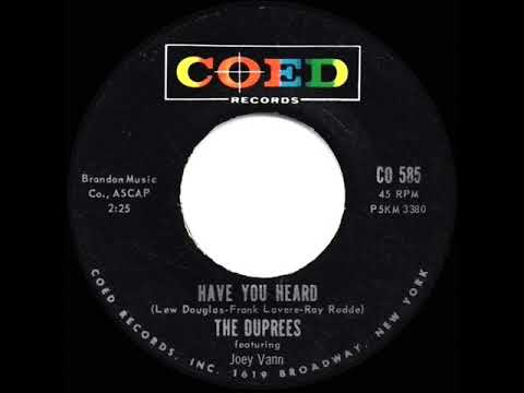 1963 HITS ARCHIVE: Have You Heard - Duprees