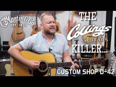 I found a Collings Killer, the best Custom Shop Martin D-42 I've ever played