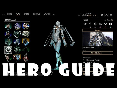 Paragon In-Depth Hero Guide - Muriel the Mechanical B*tch