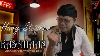 Download lagu KASATIAAN - Hary Stephen mp3