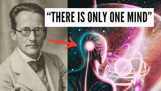 Erwin Schrödinger: There Is Only One Mind