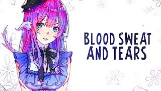 Download lagu Nightcore - Blood Sweat & Tears (Female Version) - (Lyrics) mp3 Download lagu Nightcore - Blood Sweat & Tears (Female Version) - (Lyrics) mp3