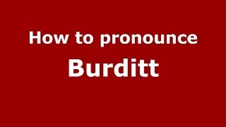How to pronounce Burditt