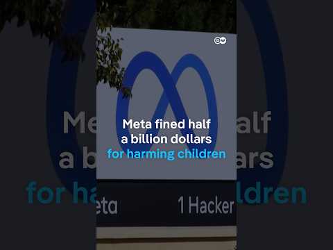 Meta fined millions for harming children | DW News