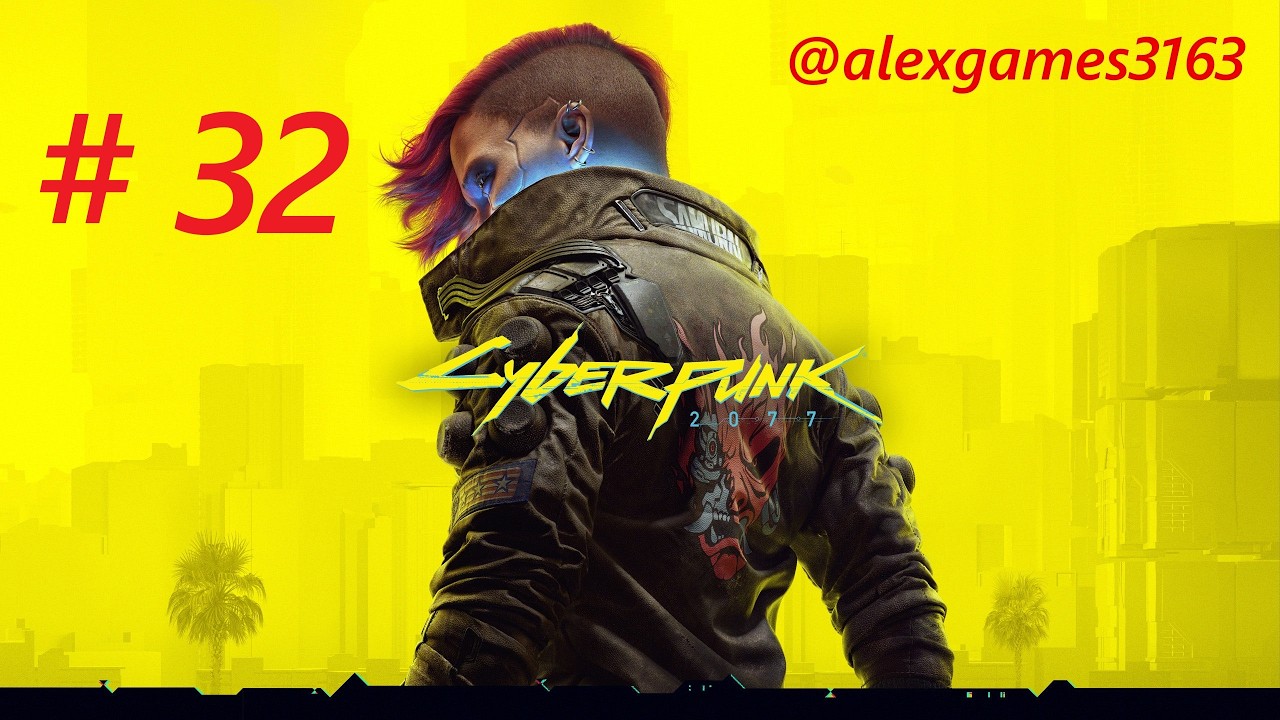 CYBERPUNK 2077 - part 32