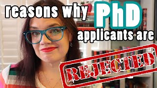 Reasons PhD applicants are rejected | Advice for a successful PhD application