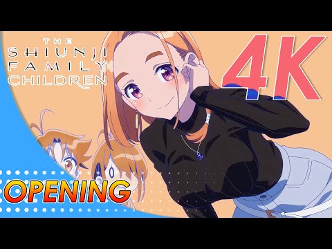 The Shiunji Family Children Opening | Creditless | 4K 60FPS |