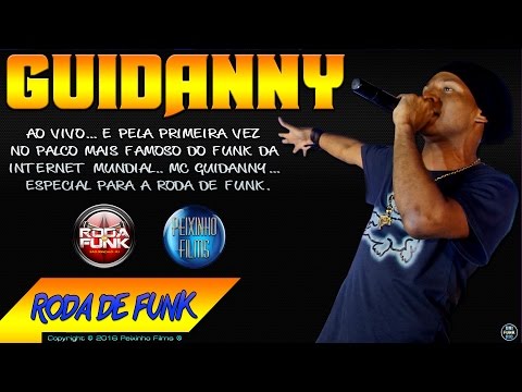 MC Guidanny :: Ao vivo e pela primeira vez na Roda de Funk :: Áudio Disponível