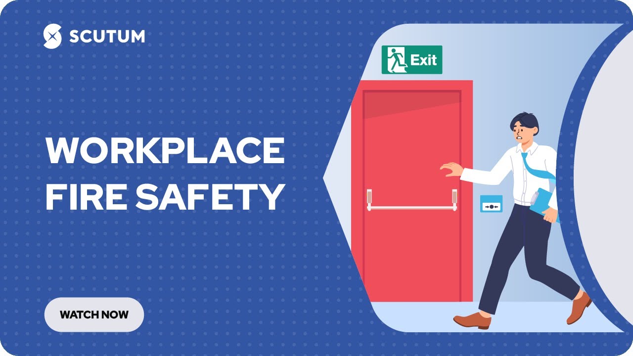 Workplace Fire Safety - Scutum South East