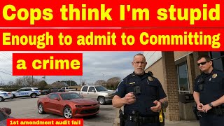 🔵Cops think I'm stupid enough to admit to committing a crime🔴1st amendment audit fail🔵🔴