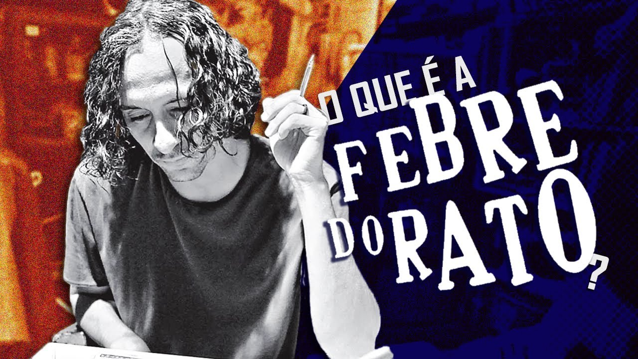 FEBRE DO RATO - Quem Fez Esse Filme?