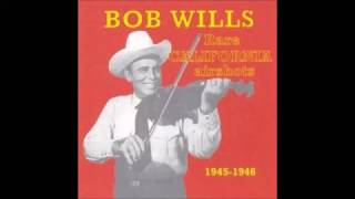 Bob Wills - I Betcha My Heart I Love You #21