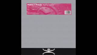 Perfect Phase – Horny Horns