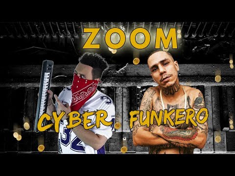 Cyber ft. Funkero [1Kilo / Damassaclan] - 03 - Zoom